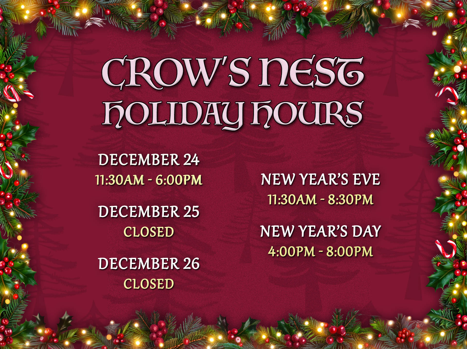 Crows Nest Pub Hoiiday Hours 2025